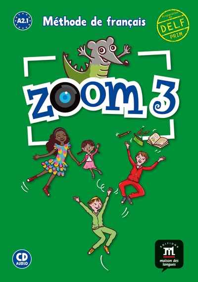 ZOOM 3. Livre de l'élève + CD. A2.1