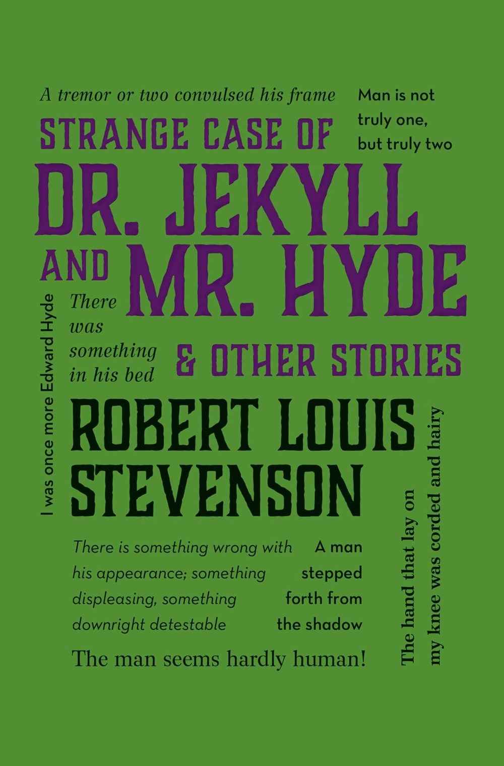 The Strange Case of Dr Jekyll and Mr Hyde, and other Stories