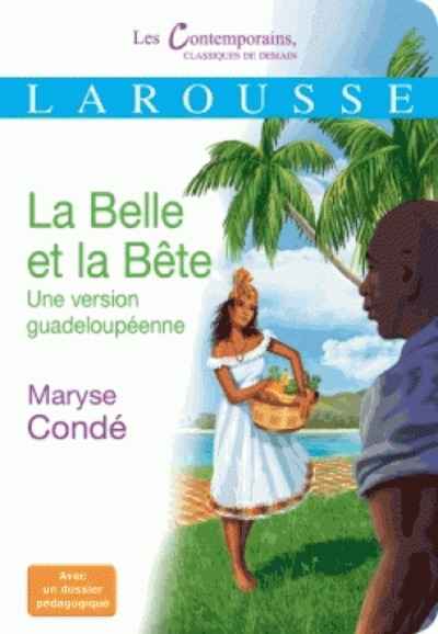 La Belle et la Bête - Une version guadeloupéenne