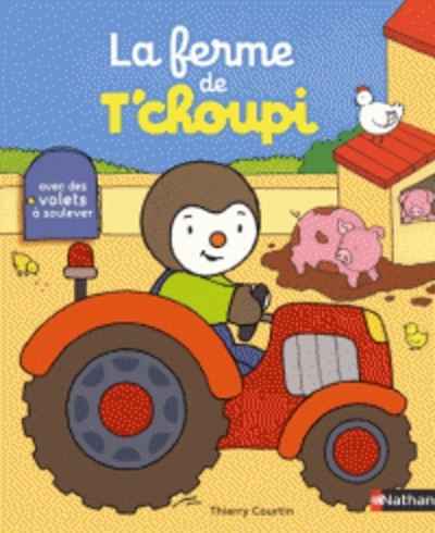 La ferme de T'choupi