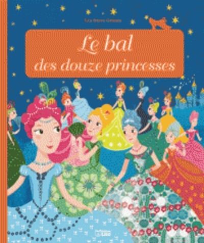 Le bal des douze princesses