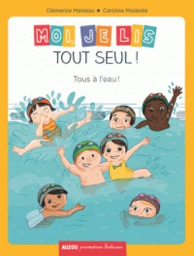 Moi, je lis tout seul ! - Tous à l'eau !