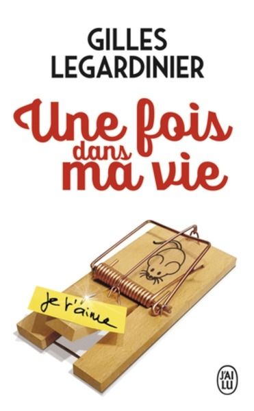 Une fois dans ma vie