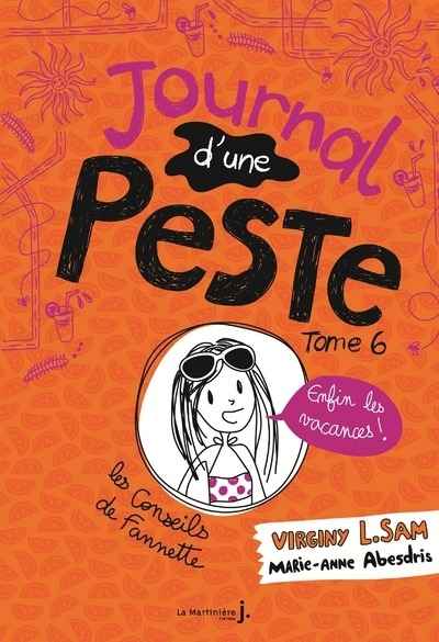 Journal d'une peste - Enfin les vacances !