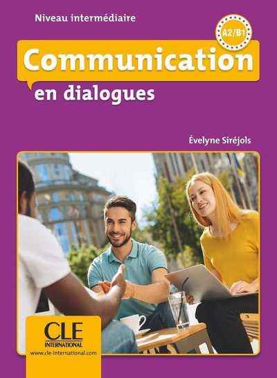 Communication en dialogues- Livre+CD - Niveau intermédiaire
