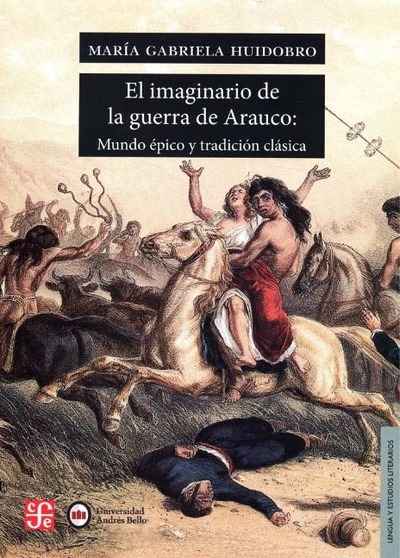 El imaginario de la guerra de Arauco