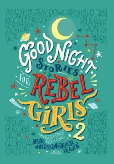 PASAJES Librería internacional: Good Night Stories for Rebel Girls .  |  Favilli, Elena | 978-3-446-26106-8