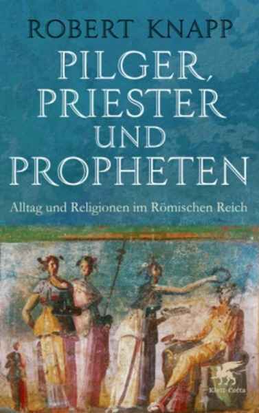 Pilger, Priester und Propheten