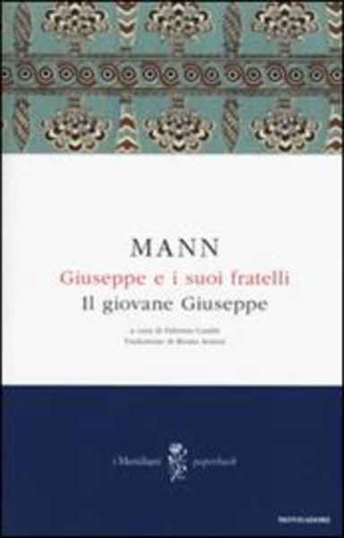 Giuseppe e i suoi fratelli. Vol. 2: Il giovane Giuseppe