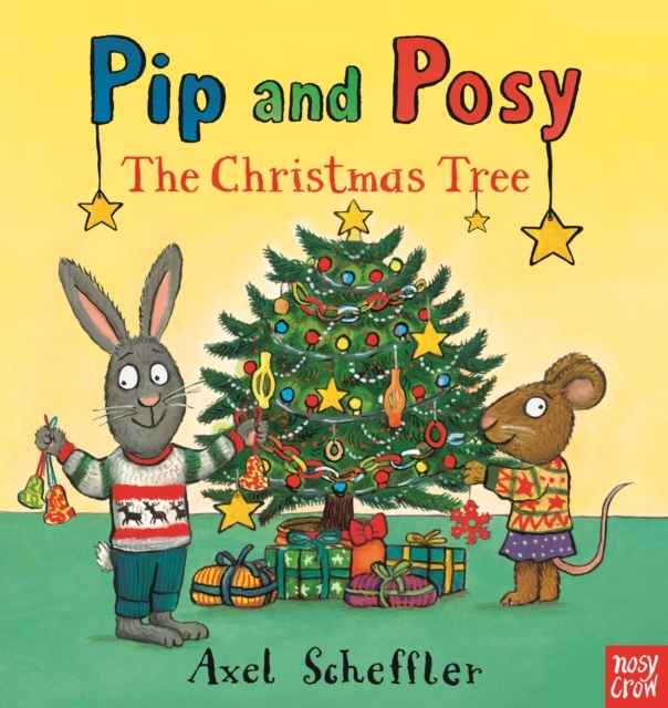 Pip and Posy: The Christmas Tree