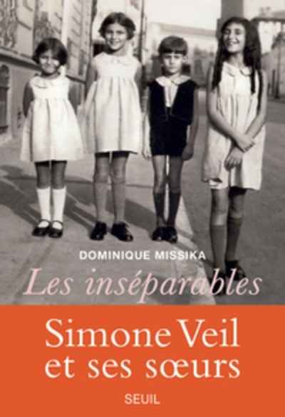 Les inséparables - Simone Veil et ses soeurs