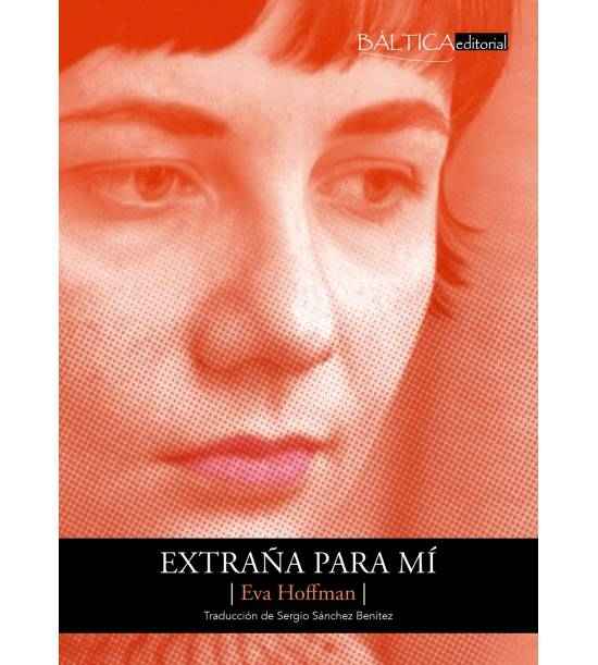 Extraña para mí