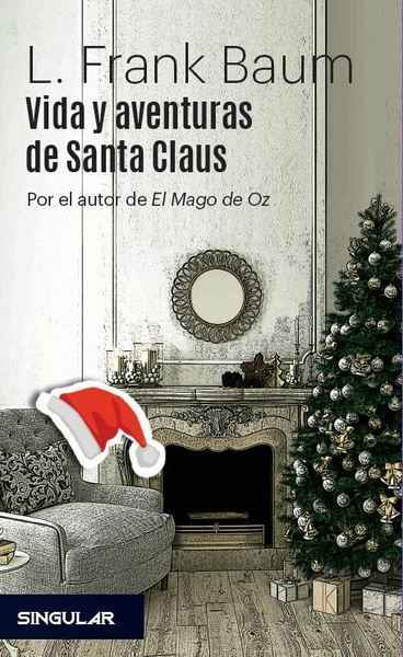 Vida y aventuras de Santa Claus