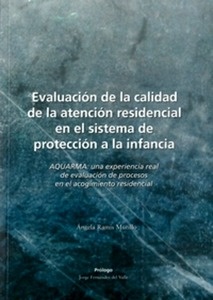 Evaluación de la calidad de la atención residencial en el sistema de protección a la infancia