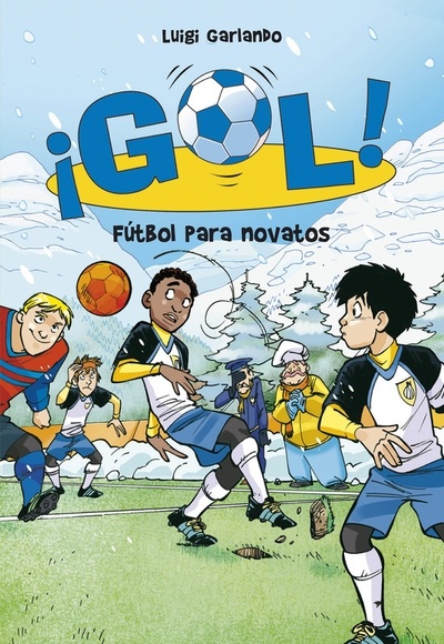 ¡Gol! 18. Fútbol para novatos