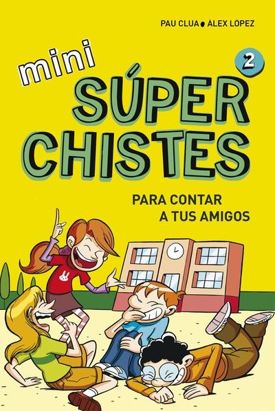 Mini Súperchistes para contar a tus amigos