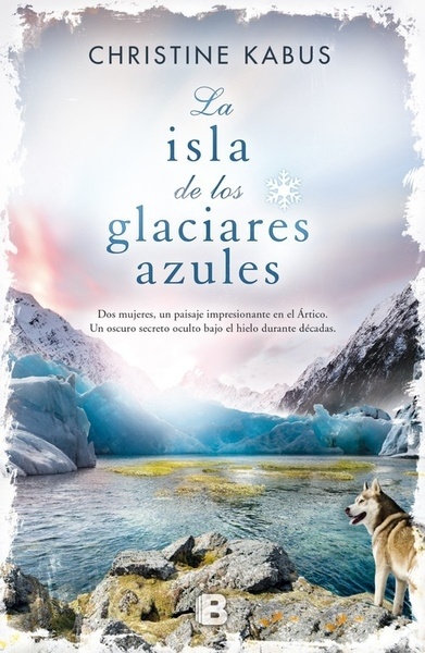 La isla de los glaciares azules