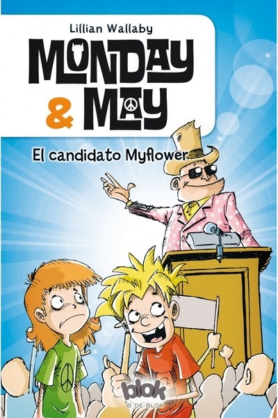 Monday x{0026} May 3. El candidato Myflower