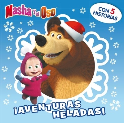 Masha y el oso. ¡Aventuras heladas!