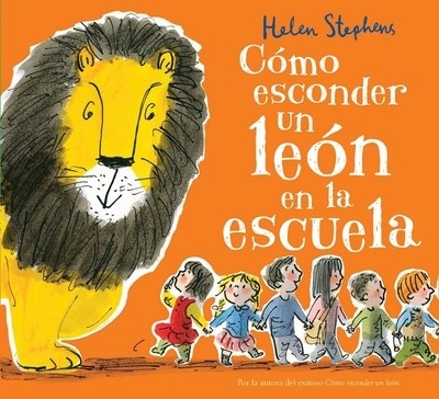 Cómo esconder un león en la escuela