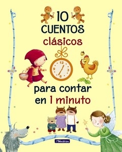 10 cuentos clásicos para contar en 1 minuto