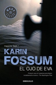 El ojo de Eva (Inspector Sejer 1)