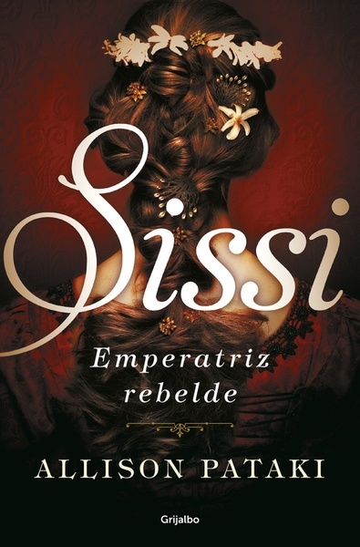 Sissi. Emperatriz rebelde