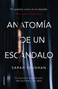 Anatomía de un escándalo