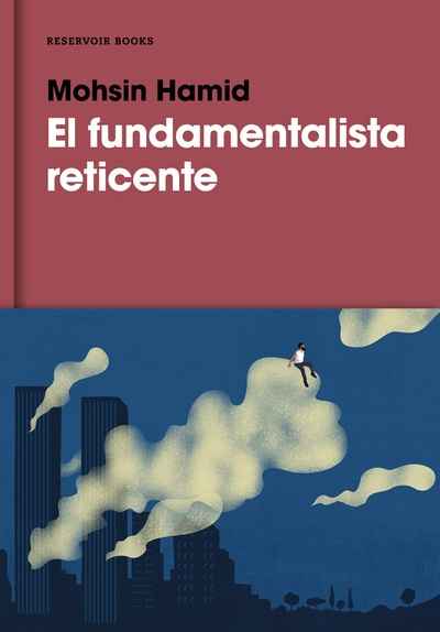 El fundamentalista reciente