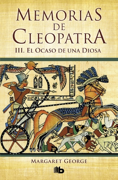 El ocaso de una diosa (Memorias de Cleopatra 3)