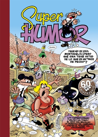 PASAJES Librería internacional: Los superpoderes (Súper Humor Mortadelo 20), Ibáñez, Francisco