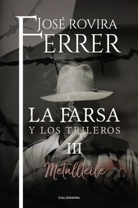 Metallteile. La farsa y los trileros III