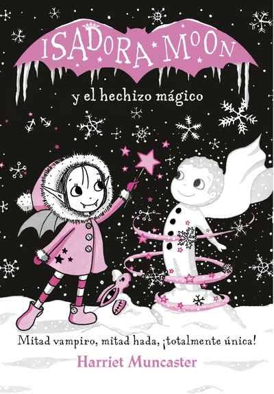 Isadora Moon y el hechizo mágico