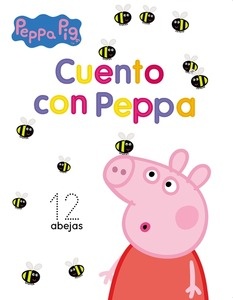 Peppa Pig. Cuento con Peppa