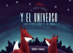 El zorro curioso y el Universo