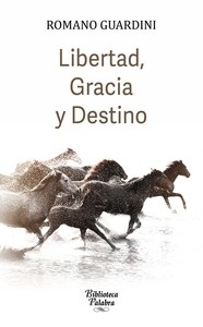 Libertad, gracia y destino