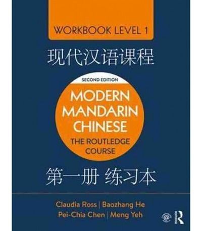 Modern Mandarin Chinese - The Routledge Course - Workbook Level 1, 2nd Edition