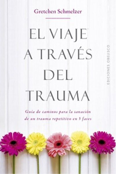 El viaje a través del trauma