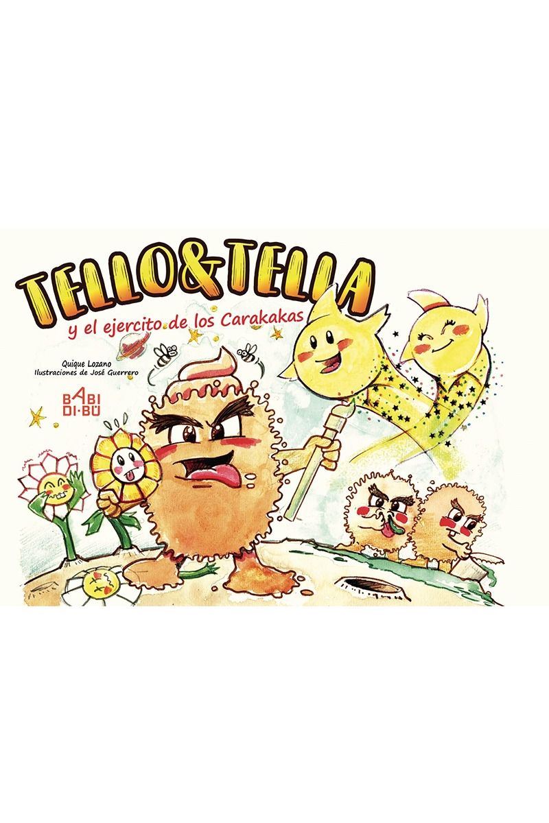 Tello x{0026} Tella y el ejército de los Carakakas