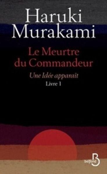 Le meurtre du commandeur Tome 1 Une idée appar