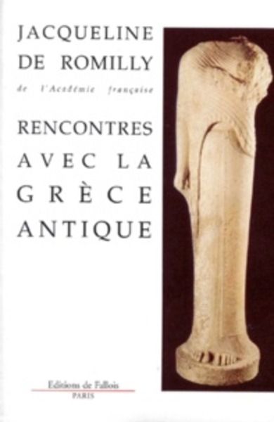 Rencontres avec la Grece Antique