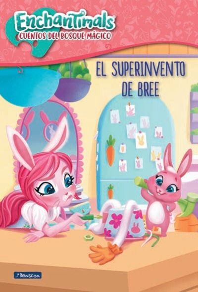 Enchantimals. El superinvento de Bree