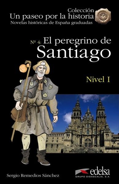 El peregrino de Santiago. Nivel I