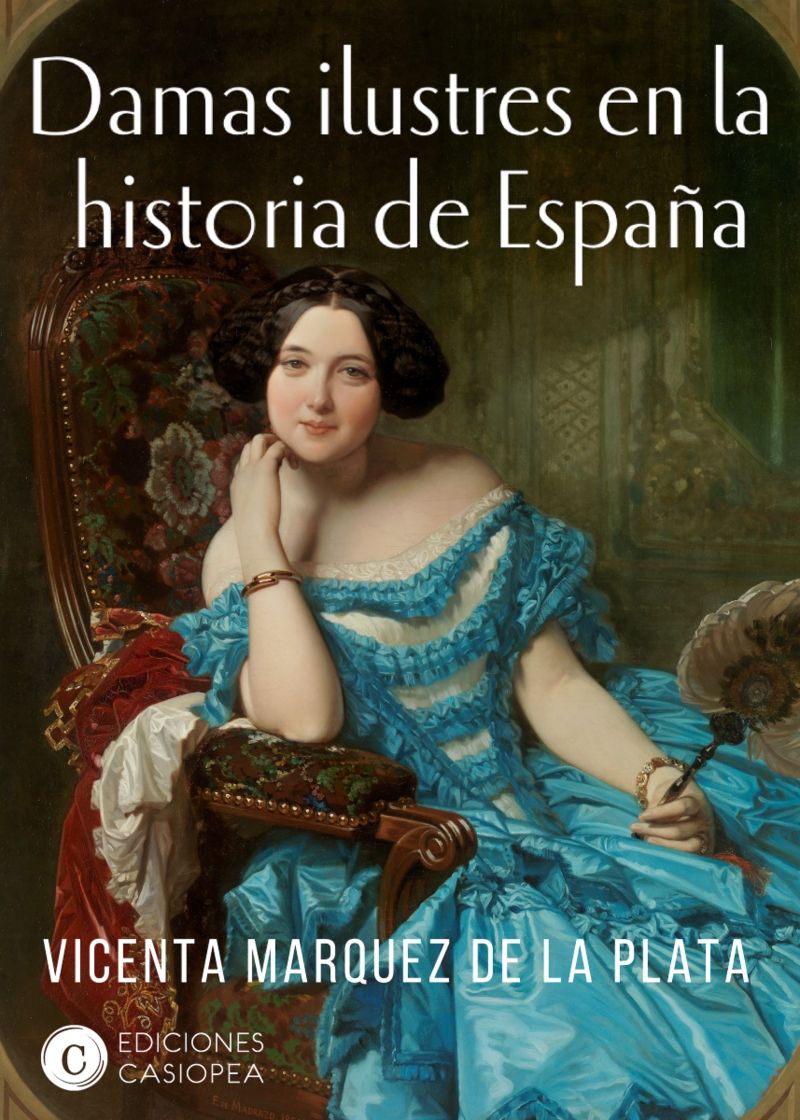 Damas ilustres de la historia de España