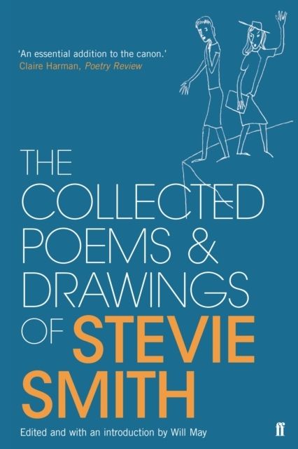 The Collected Poems and Drawings of Stevie Smith