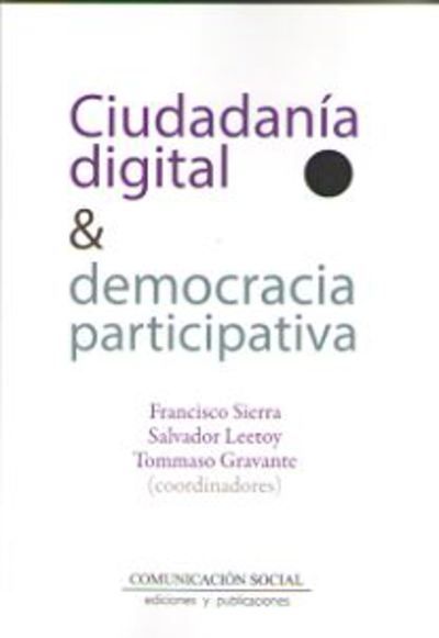 Ciudadanía digital x{0026} democracia participativa