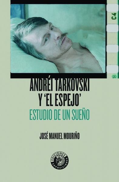Andréi Tarkovski y "El espejo"