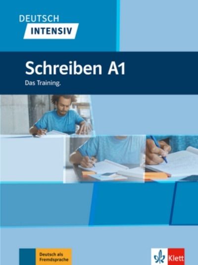 Deutsch intensiv Schreiben A1 Das Training