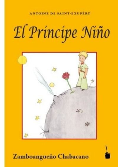 El Principe Niño (El Principito en Criollo Chabacano)