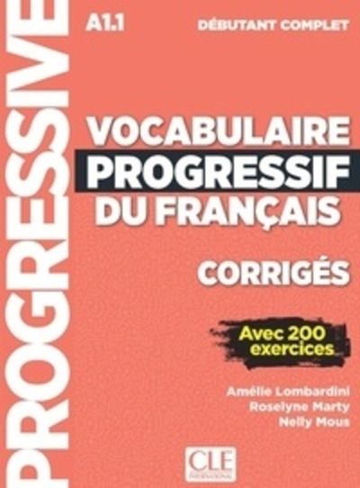 Vocabulaire progressif niveau débutant complet A1.1 corrigés